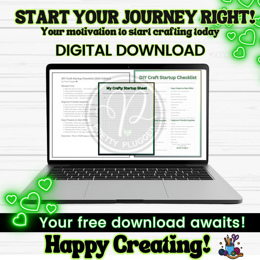 FREE START-UP CHECKLIST & MOTIVATION GUIDE TO START YOUR CRAFTING JOURNEY  (Digital Download)