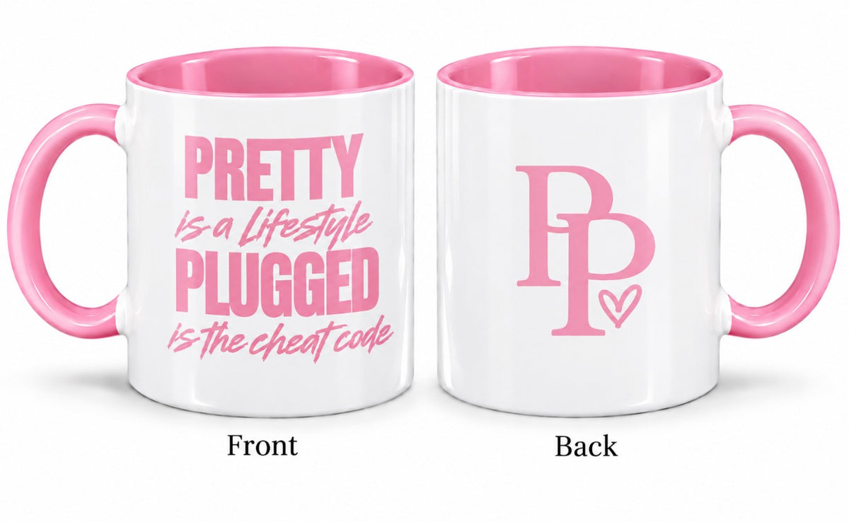 Pretty Plugged “Pretty Is a Lifestyle” 11 oz Coffee Cup